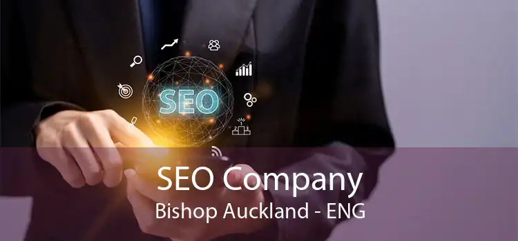 SEO Company Bishop Auckland - ENG