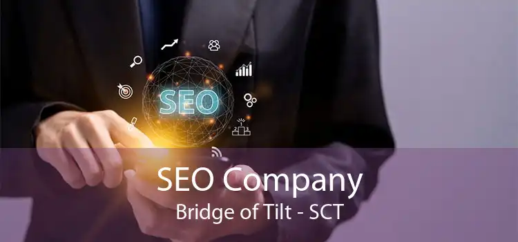 SEO Company Bridge of Tilt - SCT